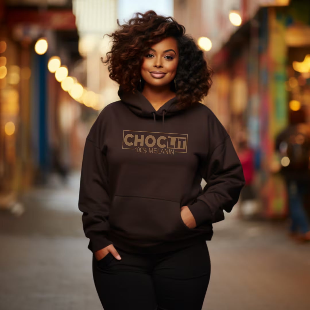 ChocLit Hoodie 100% Melanin